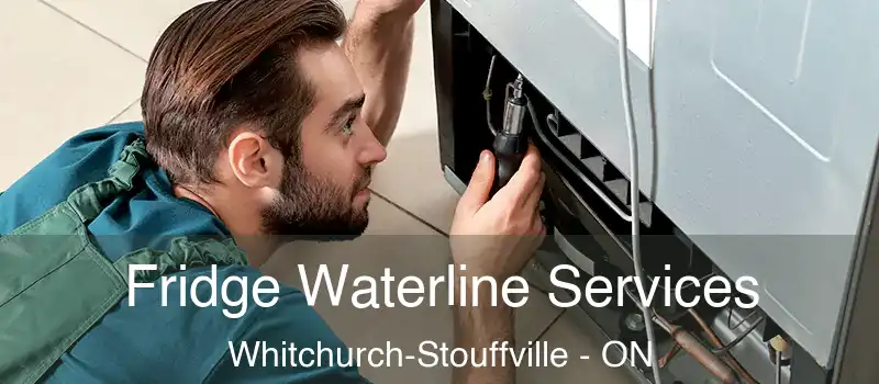  Fridge Waterline Services Whitchurch-Stouffville - ON