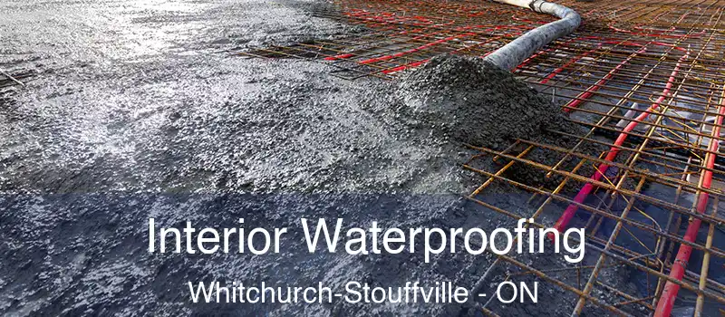  Interior Waterproofing Whitchurch-Stouffville - ON