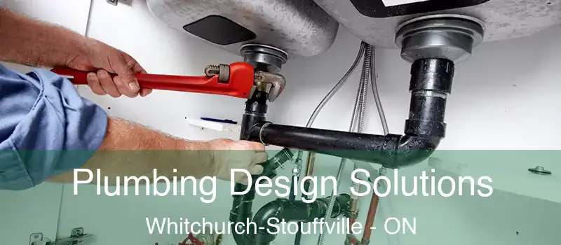  Plumbing Design Solutions Whitchurch-Stouffville - ON