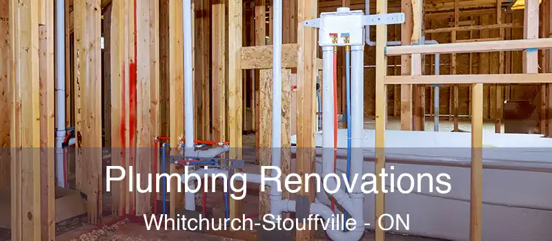  Plumbing Renovations Whitchurch-Stouffville - ON