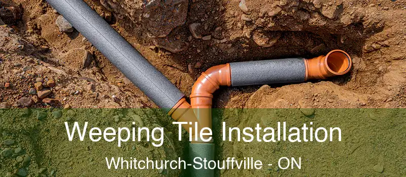  Weeping Tile Installation Whitchurch-Stouffville - ON